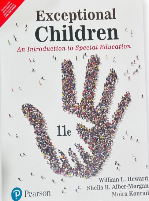 XCEPTIONAL CHILDREN : AN INTRODUCTION TO SPECIAL EDUCATION, 11TH EDITION